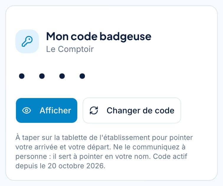 Dans l’espace du salarié : « Mon code badgeuse », masqué, à afficher ou à changer.